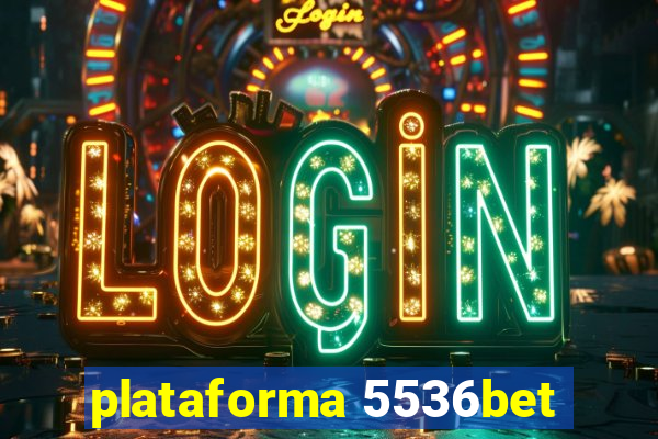 plataforma 5536bet